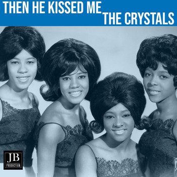 The Crystals - Then He Kissed Me (1962)