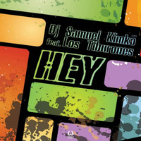 DJ Samuel Kimkò - Hey (Radio Edit)