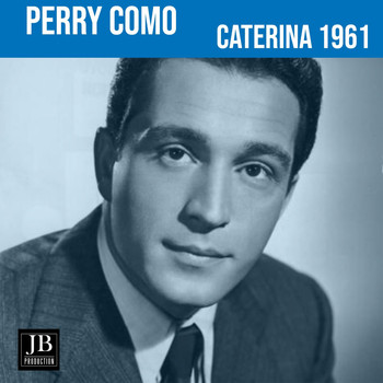 Perry Como - Caterina (1961)
