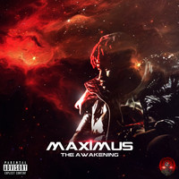 Maximus - The Awakening (Explicit)