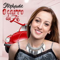 Stephanie - O Carro do Zé