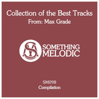 Max Grade - Collection of the Best Tracks From: Max Grade