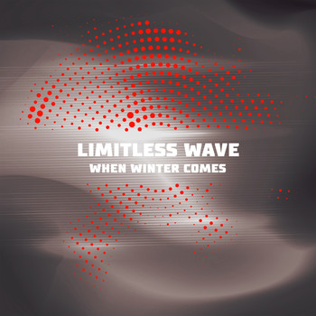 Limitless Wave - When Winter Comes