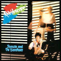 Siouxsie And The Banshees - Kaleidoscope (Remastered & Expanded)