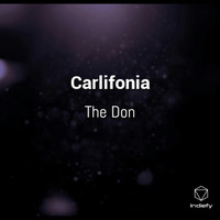 The Don - Carlifonia (Explicit)