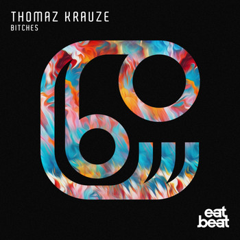 Thomaz Krauze - Bitches (Explicit)