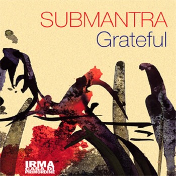 Submantra - Grateful