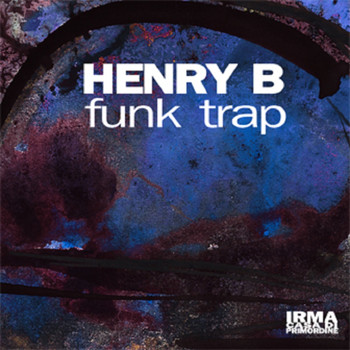 Henry B - Funky Trap / June