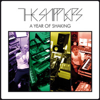 The Snipplers - A Year of Shaking