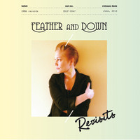 Feather And Down - Revisits