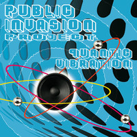Public Invasion Project - Quantic Vibration