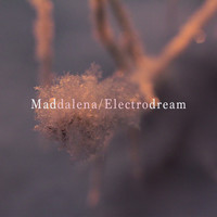 Maddalena - Electrodream