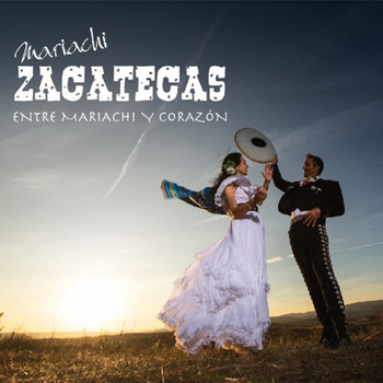 Mariachi Zacatecas - Entre mariachi y corazón
