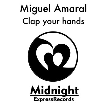 Miguel Amaral - Clap your hands