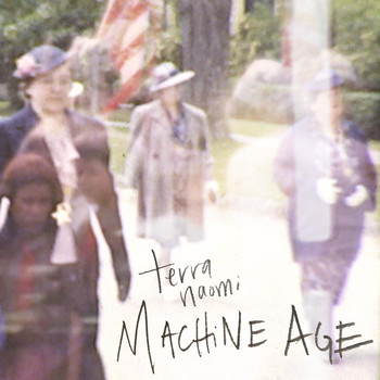 Terra Naomi - Machine Age