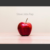 SaV - Steve Jobs Rap (Explicit)