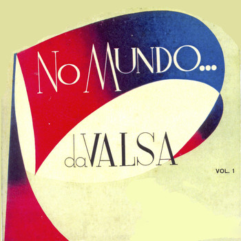 Various Artists - No Mundo da Valsa Vol. 1