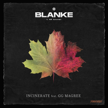 Blanke - Incinerate