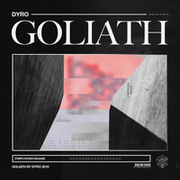 Dyro - Goliath