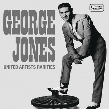 George Jones - United Artists Rarities