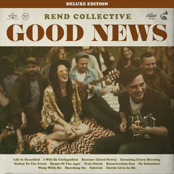 Rend Collective - Good News (Deluxe Edition)