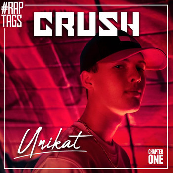 Crush - UNIKAT (Raptags 2019 [Explicit])