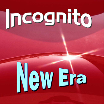 Incognito - New Era