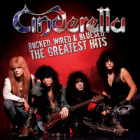 Cinderella - Rocked, Wired & Bluesed: The Greatest Hits