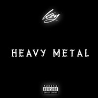 Key - Heavy Metal (Explicit)