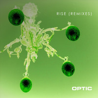 Optic - Rise (Remixes)