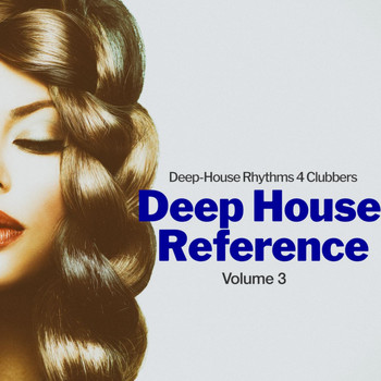 Various Artists - Deep House Reference, Vol. 3: Deep-House Rhythms 4 Clubbers