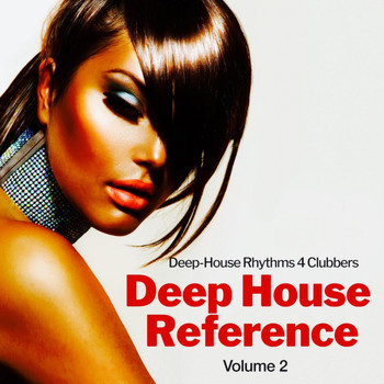 Various Artists - Deep House Reference, Vol. 2: Deep-House Rhythms 4 Clubbers