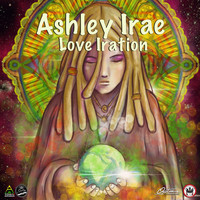 Ashley IRAE - Love Iration