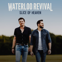 Waterloo Revival - Slice of Heaven