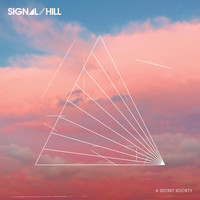 Signal Hill - A Secret Society