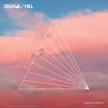 Signal Hill - A Secret Society