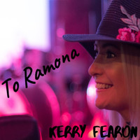 Kerry Fearon - To Ramona