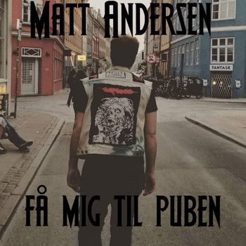 Matt Andersen - Få Mig Til Puben (Explicit)