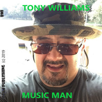 Tony Williams - Music Man