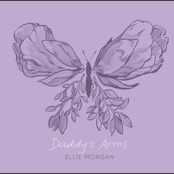 Ellie Morgan - Daddy's Arms