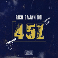 Rico Bajan Boi - 45z (Explicit)