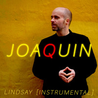 Joaquin - Lindsay (Instrumental)