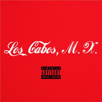 Samuel Andres - Los Cabos, M.X. (Explicit)