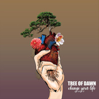 Tree of Dawn - Change Your Life (Radio Edit)