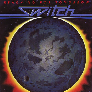 Switch - Reaching For Tomorrow (Expanded Edition)