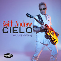Keith Andrew - Cielo (feat. Chris Standring)