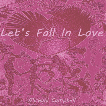 Michael Campbell - Let's Fall in Love