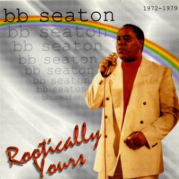 BB Seaton - Rootically Yours