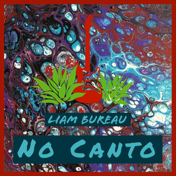 Liam Bureau - No Canto