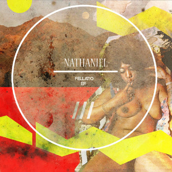 Nathaniel - Fellatio